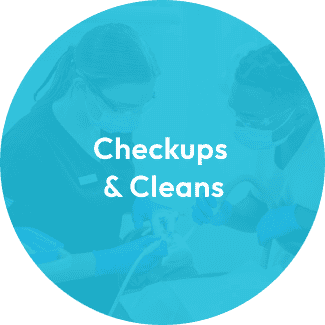 Checkup & Cleans